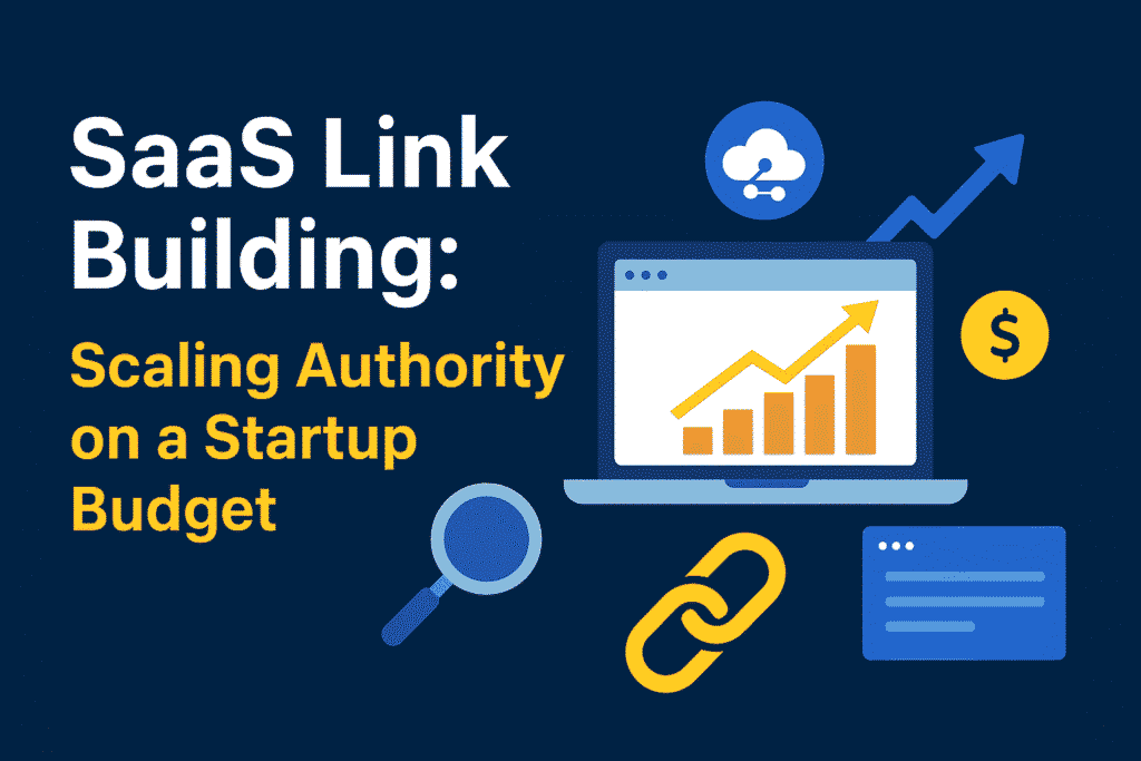 Flat-style digital illustration of SaaS link building, featuring startup founders working on laptops, a growth chart with upward arrows, coins symbolizing budget, and network icons representing backlinks and authority building